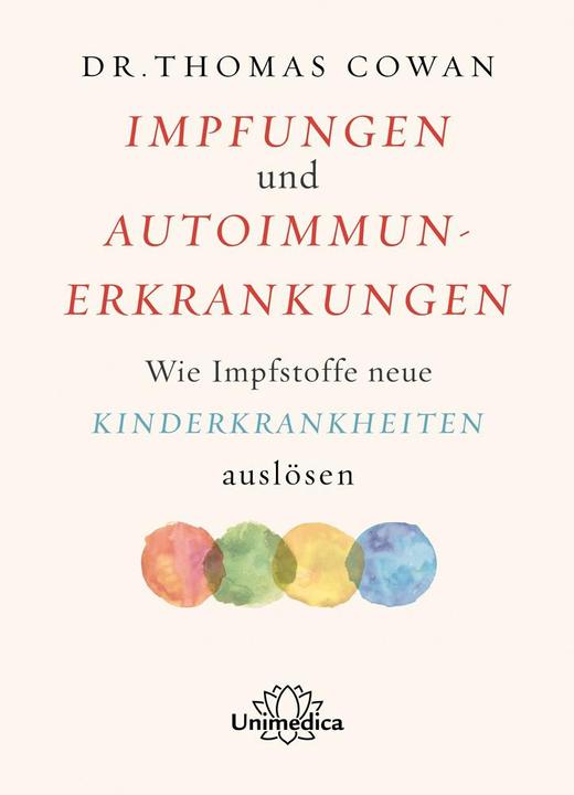 Immagine prodotto Impfungen und Autoimmunerkrankungen (Tedesco, Thomas Cowan, 2021)