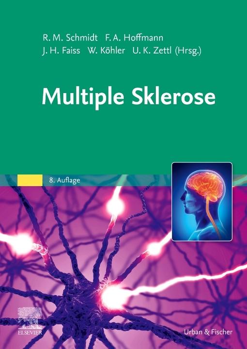 Image du produit Multiple Sklerose (Allemand, Frank Hoffman, Jürgen H. Faiss, Rudolf Manfred Schmidt, 2021)
