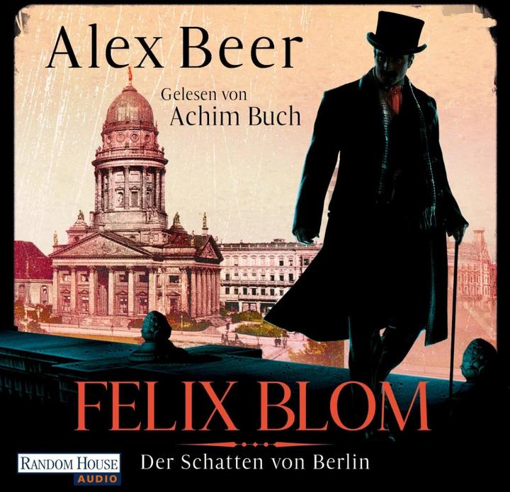 Produktbild Felix Blom. Der Schatten von Berlin (Alex Beer, Achim Buch, Deutsch)