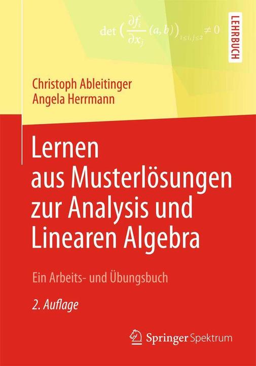Actual product image Lernen aus Musterlösungen zur Analysis und Linearen Algebra (German, Christoph Ableitinger, Angela Herrmann, 2013)