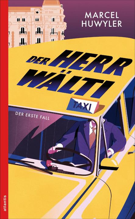 Produktbild Der Herr Wälti (Deutsch, Marcel Huwyler, 2025)