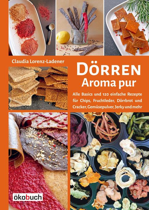 Produktbild Dörren: Aroma pur (Deutsch, Claudia Lorenz-Ladener, 2018)