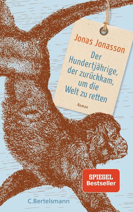 Der Hundertjährige, der zurückkam, um die Welt zu retten (German, Jonas Jonasson, 2018)