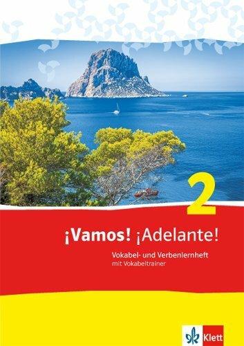 Actual product image ¡Vamos! ¡Adelante! 2. Vokabel- und Verbenlernheft mit Vokabeltrainer als App (German, Spanish, Susanne Zeifang, Covadonga Uribe Martín, 2015)