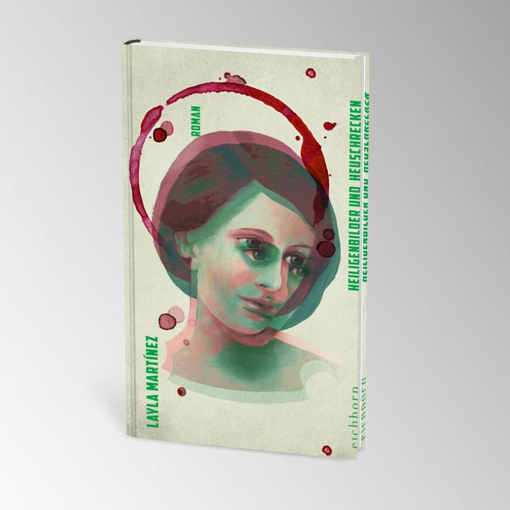 Produktbild Heiligenbilder und Heuschrecken (Deutsch, Layla Martínez, Christiane Quandt, 2024)