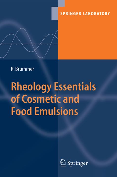 Produktbild Rheology Essentials of Cosmetic and Food Emulsions (Rüdiger Brummer, 2016)