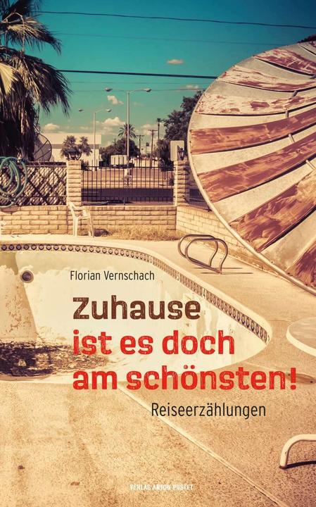 Immagine prodotto Zuhause ist es doch am schönsten (Tedesco, Florian Vernschach, 2022)