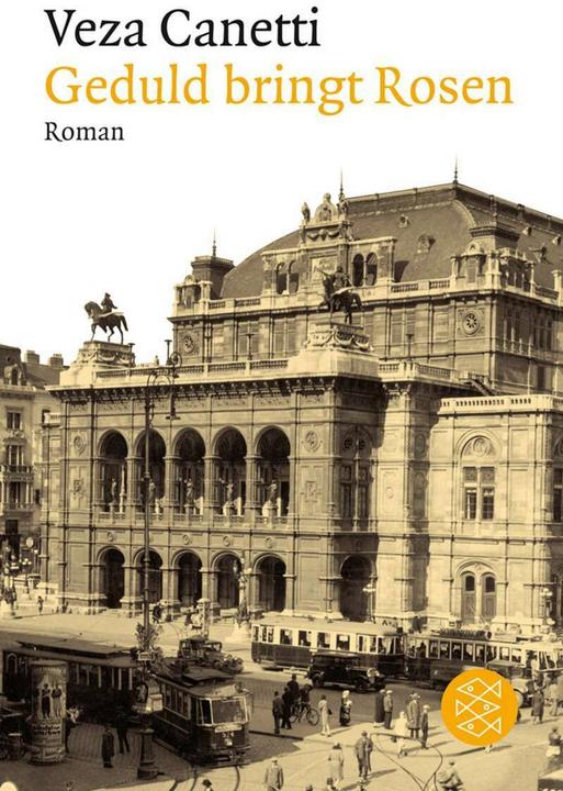 Produktbild Geduld bringt Rosen (Deutsch, Veza Canetti, 2010)