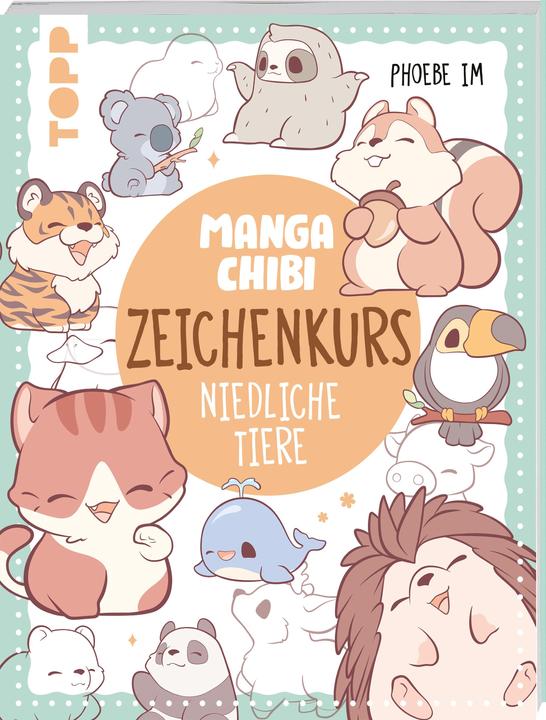 Produktbild Manga Chibi – Zeichenkurs Niedliche Tiere (Deutsch, Phoebe Im, Beate Wellmann, 2024)