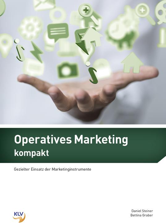 Immagine prodotto Operatives Marketing kompakt (Tedesco, Daniel Steiner, Bettina Graber Lipensky, 2018)