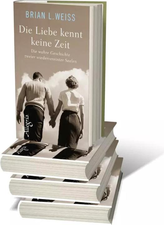 Produktbild Die Liebe kennt keine Zeit (Deutsch, Brian L. Weiss, 2018)