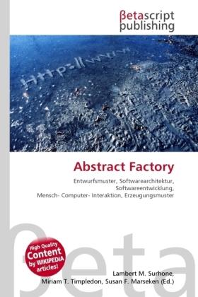 Actual product image Abstract Factory (Lambert M. Surhone, Miriam T. Timpledon, Susan F. Marseken, 2010)