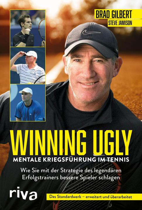 Actual product image Winning Ugly – Mentale Kriegsführung im Tennis (German, Brad Gilbert, 2021)