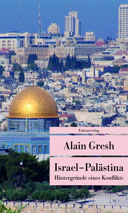 Israel – Palästina (Deutsch, Alain Gresh, 2009)