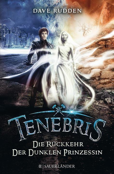 Produktbild Tenebris - Die Rückkehr der dunklen Prinzessin (Deutsch, Dave Rudden, 2017)