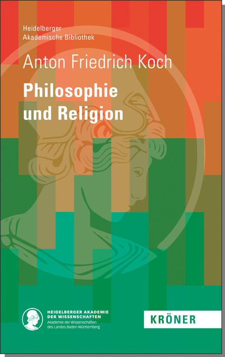 Produktbild Philosophie und Religon (Deutsch, Anton F. Koch, 2020)
