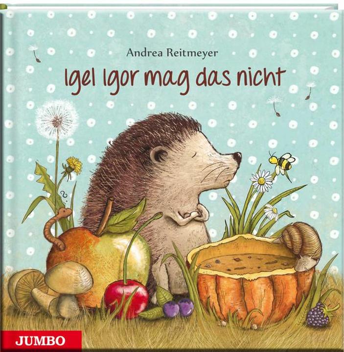 Actual product image Igel Igor mag das nicht! (German, Andrea Reitmeyer, 2014)