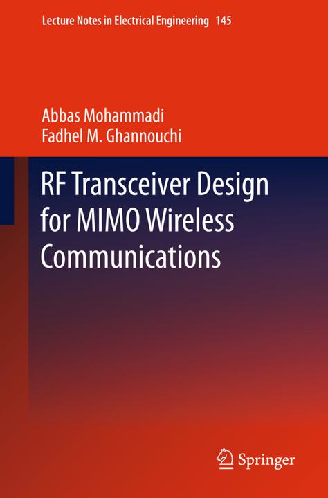 Immagine prodotto RF Transceiver Design for MIMO Wireless Communications (Olandese, Fadhel M. Ghannouchi, Abbas Mohammadi, 2014)