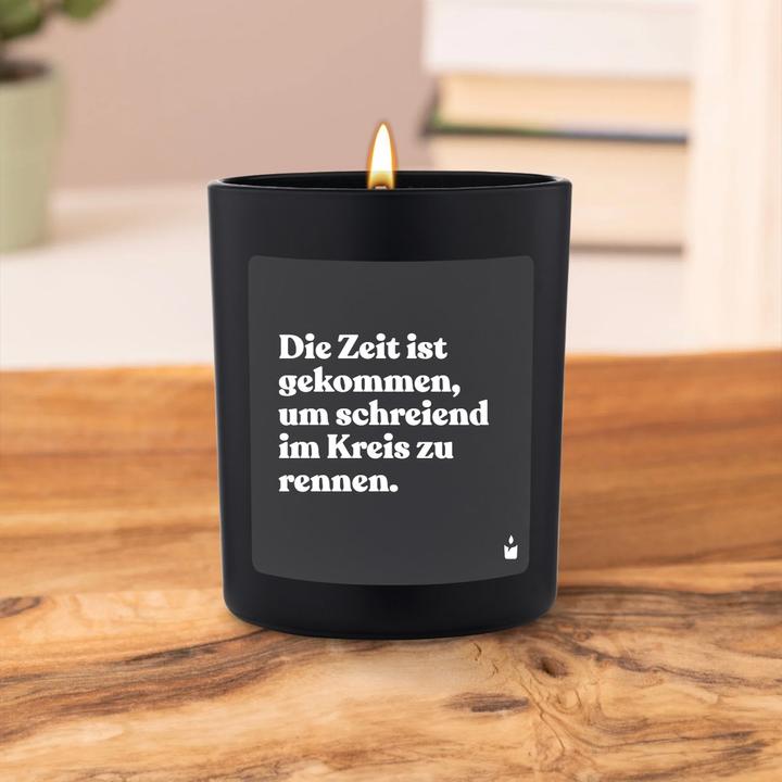 Immagine prodotto Chatty Candles Duftkerze Woody Die Zeit ist gekommen, um schreiend im Kreis zu rennen.
