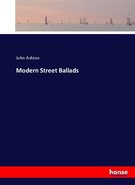 Produktbild Modern Street Ballads (John Ashton, 2017)
