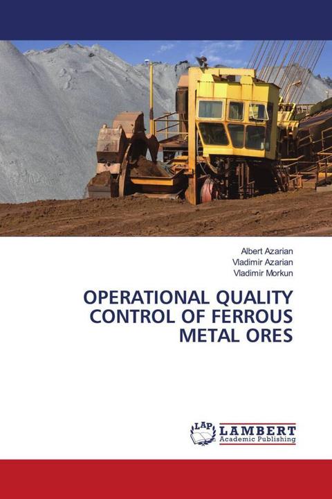 Produktbild Operational Quality Control Of Ferrous Metal Ores (Deutsch, Vladimir Morkun, Vladimir Azarian, Albert Azarian, 2022)
