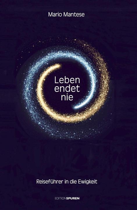 Produktbild Leben endet nie (Deutsch, Mario Mantese, 2017)