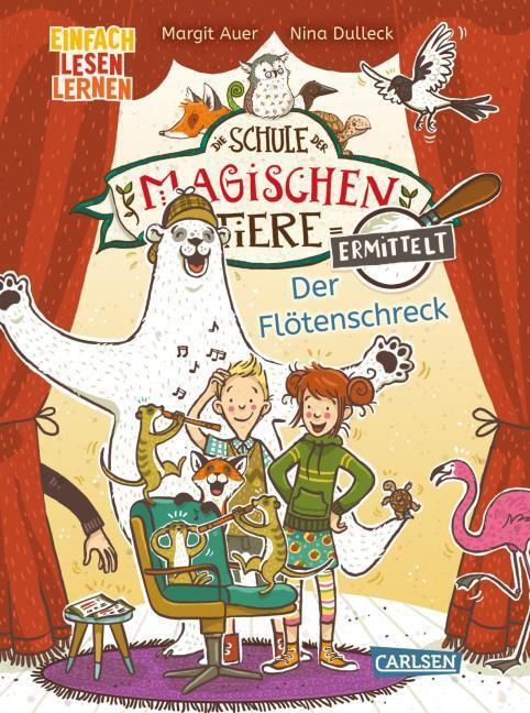 Produktbild Die Schule der magischen Tiere ermittelt 4: Der Flötenschreck (Zum Lesenlernen) (Deutsch, Margit Auer, Nina Dulleck, 2022)