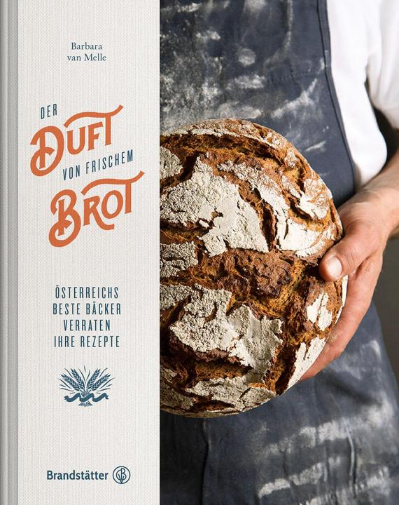 Produktbild Der Duft von frischem Brot (Deutsch, Barbara van Melle, 2015)
