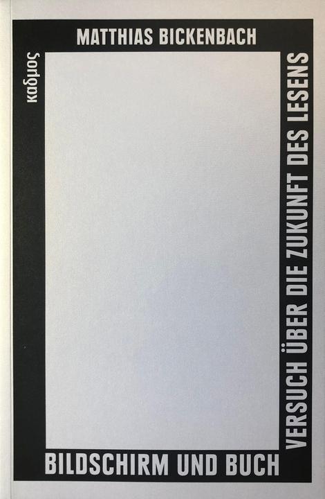 Produktbild Bildschirm und Buch (Deutsch, Matthias Bickenbach, 2023)