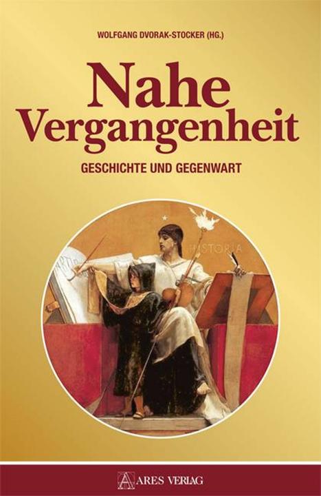 Image du produit Nahe Vergangenheit (Allemand, Wolfgang Dvorak-Stocker, 2024)