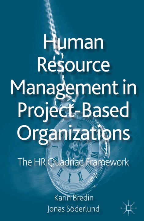 Produktbild Human Resource Management in Project-Based Organizations (Jonas Söderlund, Karin Bredin, 2011)