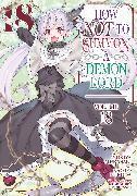 Actual product image How NOT to Summon a Demon Lord (Manga) Vol. 18 (English, Yukiya Murasaki, 2024)