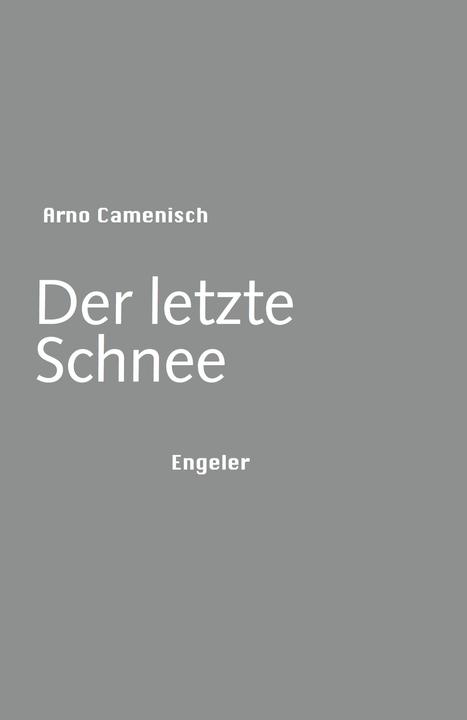 Immagine prodotto Der letzte Schnee (Tedesco, Arno Cameni, 2018)