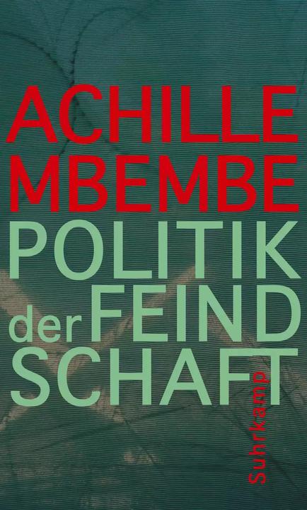 Actual product image Politik der Feindschaft (German, Achille Mbembe, 2017)