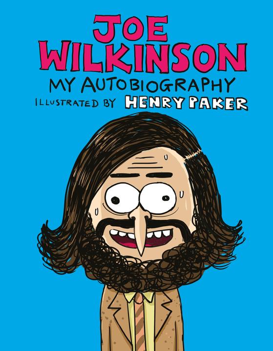 Produktbild Joe Wilkinson: My Autobiography (Joe Wilkinson, Henry Paker, Englisch)