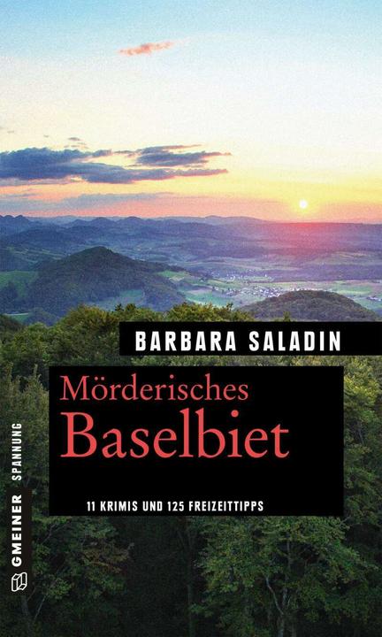 Murderous Baselbiet (German, Barbara Saladin, 2018)