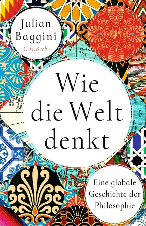 Wie die Welt denkt (Deutsch, Julian, Baggini, 2025)