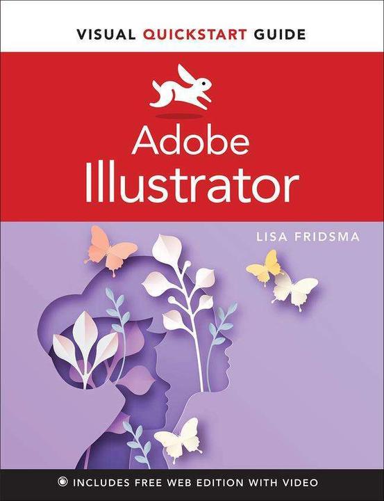 Immagine prodotto Adobe Illustrator Visual Quickstart Guide (Inglese, Lisa Fridsma, 2022)
