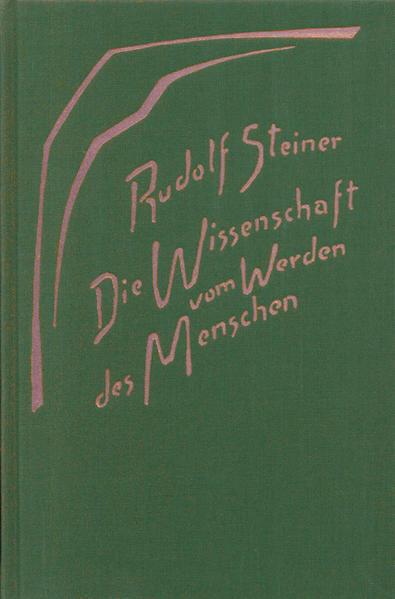 Image du produit Die Wissenschaft vom Werden des Menschen (Allemand, Rudolf, Steiner, 1990)