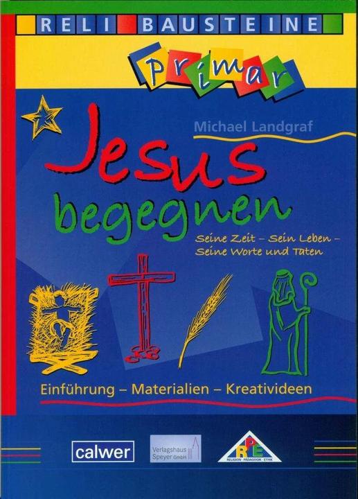 Immagine prodotto Jesus begegnen Seine Zeit - Sein Leben - Seine Worte und Taten (Tedesco, Michael Landgrave, 2011)