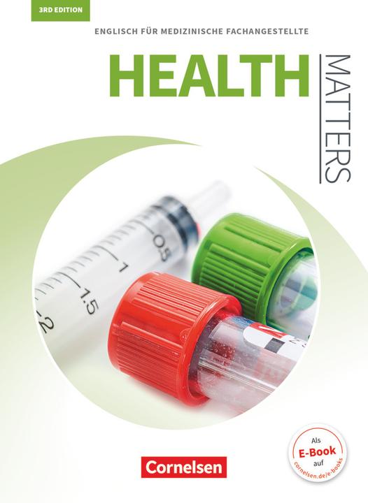 Produktbild Health Matters, Englisch für medizinische Fachangestellte, Third Edition, A2/B1, Schüler (Deutsch, Ian Wood, 2017)