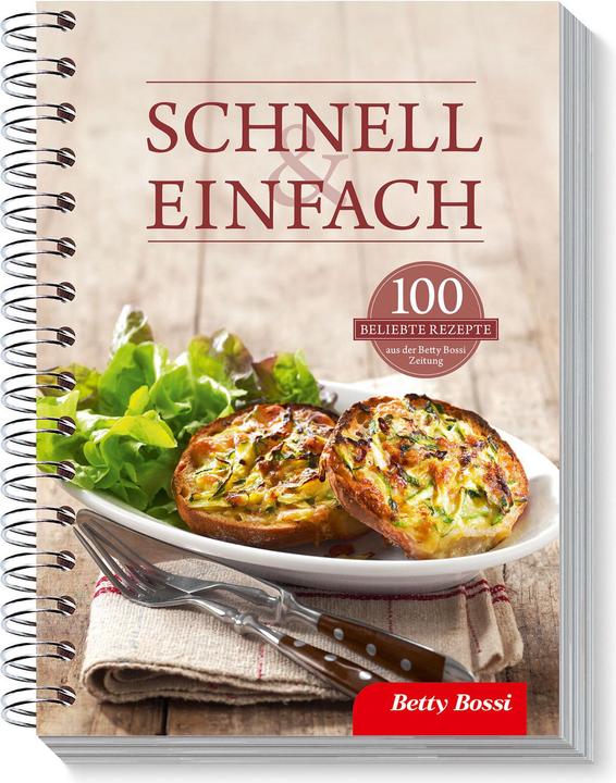 Produktbild Betty Bossi Kochbuch schnell & einfach (Deutsch, Betty Bossi, 2015)