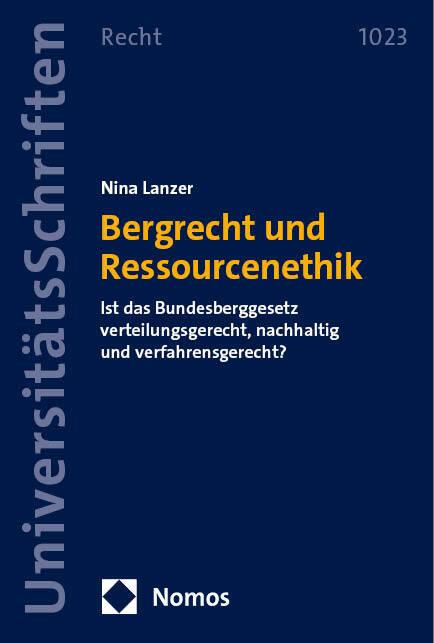 Immagine prodotto Lanzer:Bergrecht und Ressourcenethik (Tedesco, Nina Lanzer, 2024)
