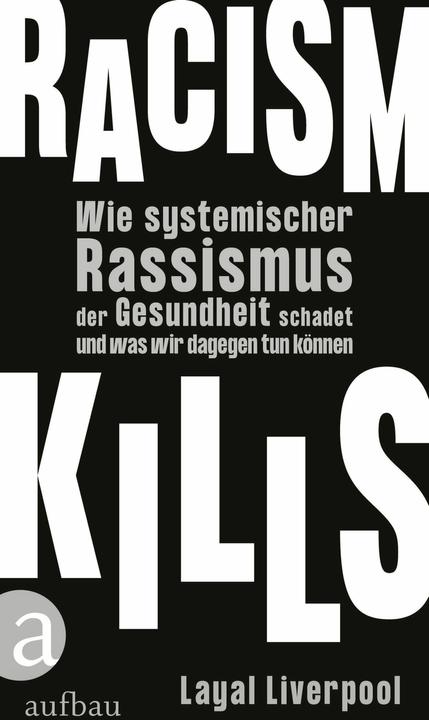 Produktbild Racism kills (Deutsch, Layal Liverpool, Regina M. Schneider, 2024)