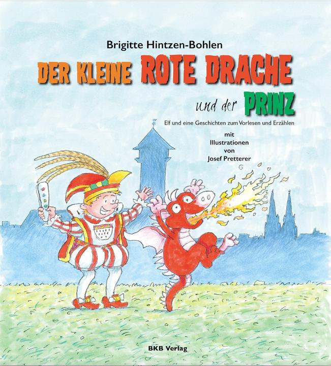 BKB Verlag Der kleine rote Drache und der Prinz (German, Brigitte Hintzen-Bohlen-Bohlen, 2021)