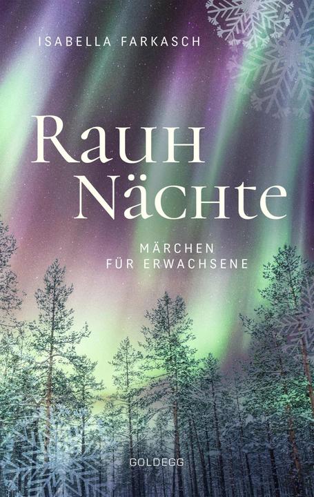 Produktbild Rauhnächte. Märchen für Erwachsene (Deutsch, Isabella Farkasch, 2020)