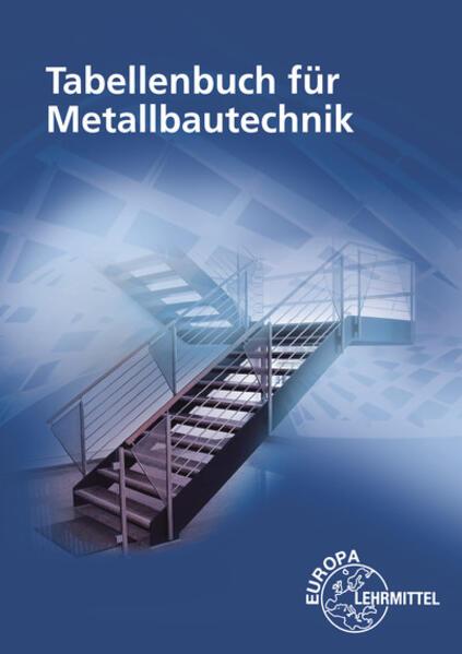 Actual product image Tabellenbuch für Metallbautechnik (German, Gerhard Lämmlin, Eckhard Ignatowitz, Stephanie Hierl, Alfred Weingartner, Esther Lang, Hans Joachim Pahl, Frank Koehler, Dagmar Koehler, Michael Fehrmann, Armin Steinmüller, 2022)