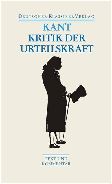 Image du produit Kritik der Urteilskraft / Schriften zur Ästhetik und Naturphilosophie (Allemand, Immanuel Kant, 2009)