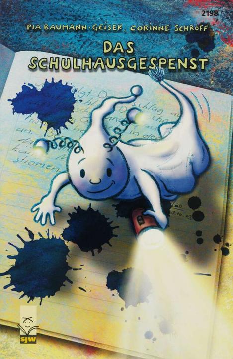 Das Schulhausgespenst (German, Corinne Schroff, Pia Baumann-Geiser, 2019)