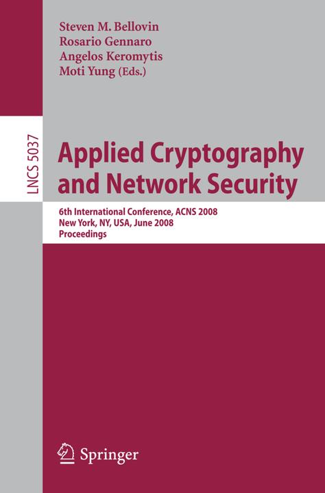 Produktbild Applied Cryptography and Network Security (Steven M. Bellovin, Angelos D. Keromytis, Rosario Gennaro, Moti Yung, 2008)